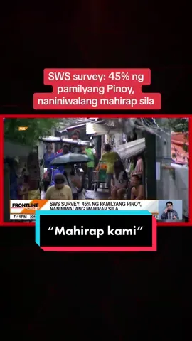 Lima sa kada 10 pamilyang Pinoy, o katumbas ng mahigit 12 pamilya, ang nagsasabing mahirap sila, base sa survey ng Social Weather Stations. #News5 #NewsPH #SocialNewsPH #BreakingNewsPH #FrontlinePilipinas