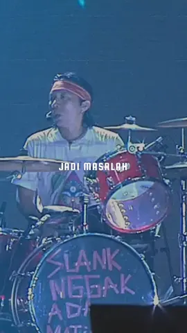 Jadi Masalah - @Slank Band  #slank #jadimasalah #slankjadimasalah #bimbimslank  #ajitani01 