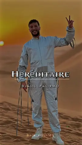 #héréditaire ♥ #djalilpalermo #جليل_باليرمو 🩶 #جديد_رنات_الهواتف #اغاني_جليل_باليرمو  #oussama_moussi🌺 #insta_kun_ossama 