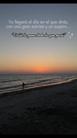Valdrá la pena ❤️‍🩹✨ #sana #Vive #Agradece #Quierete #elcuyoyucatan #mexico🇲🇽tiktok #amanecer #paisajesnaturales #viralvideo #motivacionalvideos #amorpropioo #tiziminyucatán 