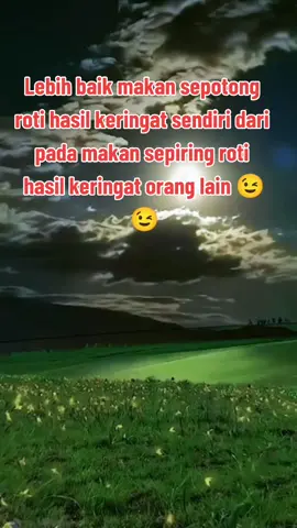 Jangan perbiasakan memanfaatkan hasil keringat orang lain 😉😉 #fypシ゚viral #fyodoooooog #carinafkahsendiri #😉😉😉😉 