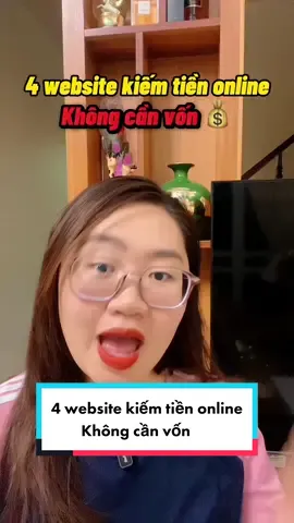 4 website kiếm tiền online Không cần vốn #accessacademy #LearnOnTikTok #fyp #affiliatemarketing #digitalmarketing #kiemtienonline #hoccungtiktok 
