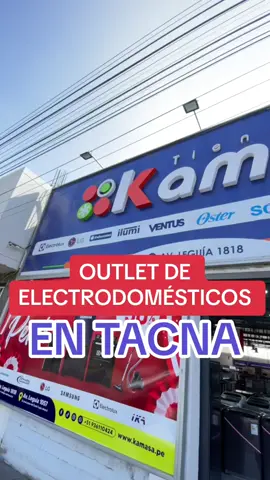 🏷️✅ Outlet de electrodomésticos  Tacna - Perú 🇵🇪 #outletshopping #outletstore #outletmall #electrodomésticos #hogar #parati #TiendasKamasa #barato #foryou #paratiiiiiiiiiiiiiiiiiiiiiiiiiiiiiii 