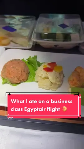 اكلت ايه على رحلة ١٢ ساعة على البيزنس كلاي على طيران مصر للطيران  What I ate on Business class flight on @EGYPTAIR on 787 dreamliner #businessclassflight 