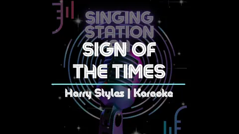 Sign Of The Times - Harry Styles | Karaoke Version #singingstationph #karaoke #fyp #foryoupage #songlyrics #trending 