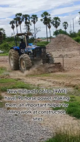NewW HollandD 6610s (4WD) have) 90 horse power, making them, an important helper for filling work at construction sites.  #tractor #constructionlife  NEW HOLLAND 6610s (4WD) 90แรงม้า  ตัวช่วยสำคัญงานปรับถมที่งานก่อสร้าง #thailand 