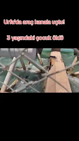 #sanliurfa #sanliurfatiktokkeşfet #sanliurfa63 #sanliurfatiktokkeşfet #eyyübiye #kanal #sulama #bogulmak #bogulma 