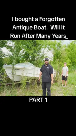I bought a Forgotten Antique Boat.  Will It Run After Many Years_