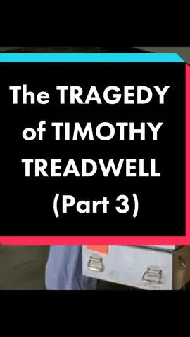 #part3 #timothytreadwell #documentary #wernerherzog #Grizzlyman 