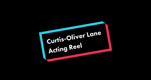 Curtis-OLiver Lane Acting Reel 2023! Hope you guys enjoy! #acting #reels #reel 