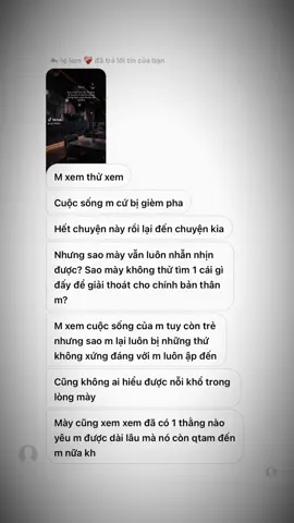 Chán cs này lắm rồi sao những thứ em không muốn lại cứ luôn lặp lại với em? Có nhất thiết trong cuộc trò chuyện của mấy ng có cả toi vào không?? #tâmtrạngbuồn #lofichill #tamtrangkhongvui #strbuontamtrang😢 #xuhuong #xuhuongdima #buon_tam_trang💔😞mệt #sadstrory 