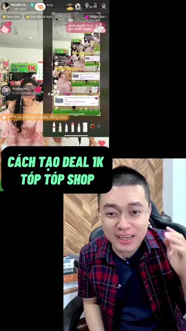 Cách tạo deal 1k tóp tóp shop #tiktokshop #hadaplus #truonghaidang #hoccungtiktok #LearnOnTikTok 