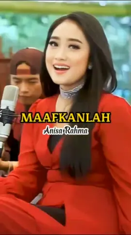 𝐌𝐀𝐀𝐅𝐊𝐀𝐍𝐋𝐀𝐇 - 𝐀𝐍𝐈𝐒𝐀 𝐑𝐀𝐇𝐌𝐀 || #anisarahma #maafkanlah #gankkumpo #dangdutlawas #dangdutsantuy 