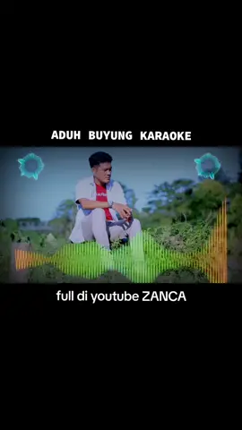 Buat Teman2 yang minta karaoke nya ayok ke youtube zanca sekarang yah...  #aduhbuyung #karaoke #aduhbuyungviral #karaokeaduhbuyung 