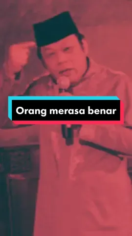 orang merasa benar dan paling baik, mengakui dirinya paling benar😏 #khzainudinmz #zainudinmz #ustadz #fyp #tiktok 
