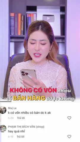 Không có vốn bán hàng được không ? #tranngocphuongmai #diligroup #mcygroup #mairisvietnam #kinhdoanhonline #kinhdoanh #banhang #banhangonline #khoinghiep #khoingiepthanhcong 
