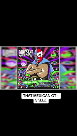 Skelz That Mexican OT #thatmexianotskelz #skelz #fyp #thatmexicanot #skelzthatmexicanot #newhiphopweekly #denver #newyork #california #houston #mexicanot 