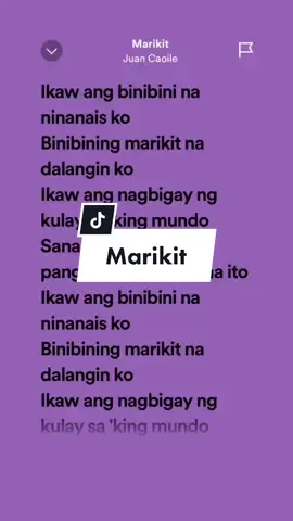 Marikit! #juancaoile #kyleswish #leohernandezlyrics_ #fypage #marikit #spotify #music #fy #lovesong #fyp #fypシ #4u  #trending #trendingsongs #songlyrics #foryoupage 
