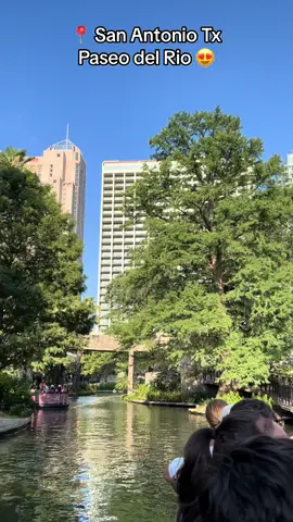 😍 Paseo del Rio 💕 Go☀️Rio #latinosenusa🇺🇸 #sanantoniotx #riverwalk #paseodelrio 