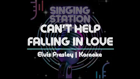 Can't Help Falling In Love - Elvis Presley | Karaoke Version #singingstationph #karaoke #fyp #foryoupage #songlyrics #trending 
