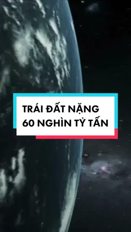 Trái đất tại sao lại lơ lửng và không rơi xuống mặc dù nặng 60 nghìn tỷ tấn? #khoahoc_vutru #stronomy #thienvanhoc #trithucvanvat #space #universe #earth 