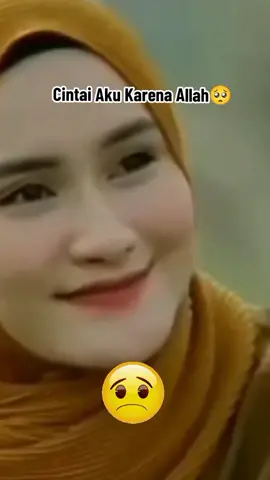cintai aku karena allah #katamutiaraislami #islamic_video #fouryoufyppp 