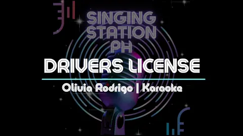 Drivers License - Olivia Rodrigo | Karaoke Version #singingstationph #karaoke #fyp #foryoupage #songlyrics #trending 