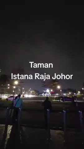 Taman Istana Johor #malam #fyp #johor #malaysia #istana #raja #istanarajajohor 