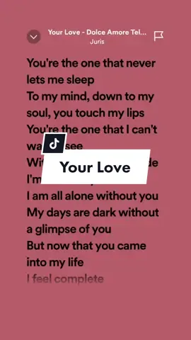Your Love! #juris #yourlove #fyp #leohernandezlyrics_ #fypage  #dolceamore #spotify #music #virall #fy #fypシ #foryoupage #trending #trendingsongs #oldsong #lovesong  #lizasoberano 