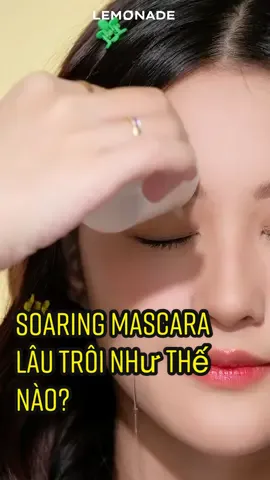Soaring Mascara lâu trôi như thế nào🤔 #easymakeup #makeupdedang #lemonade #lemonadecosmetic 