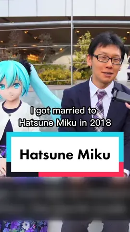 Japanese man who is married to Hatsune Miku 