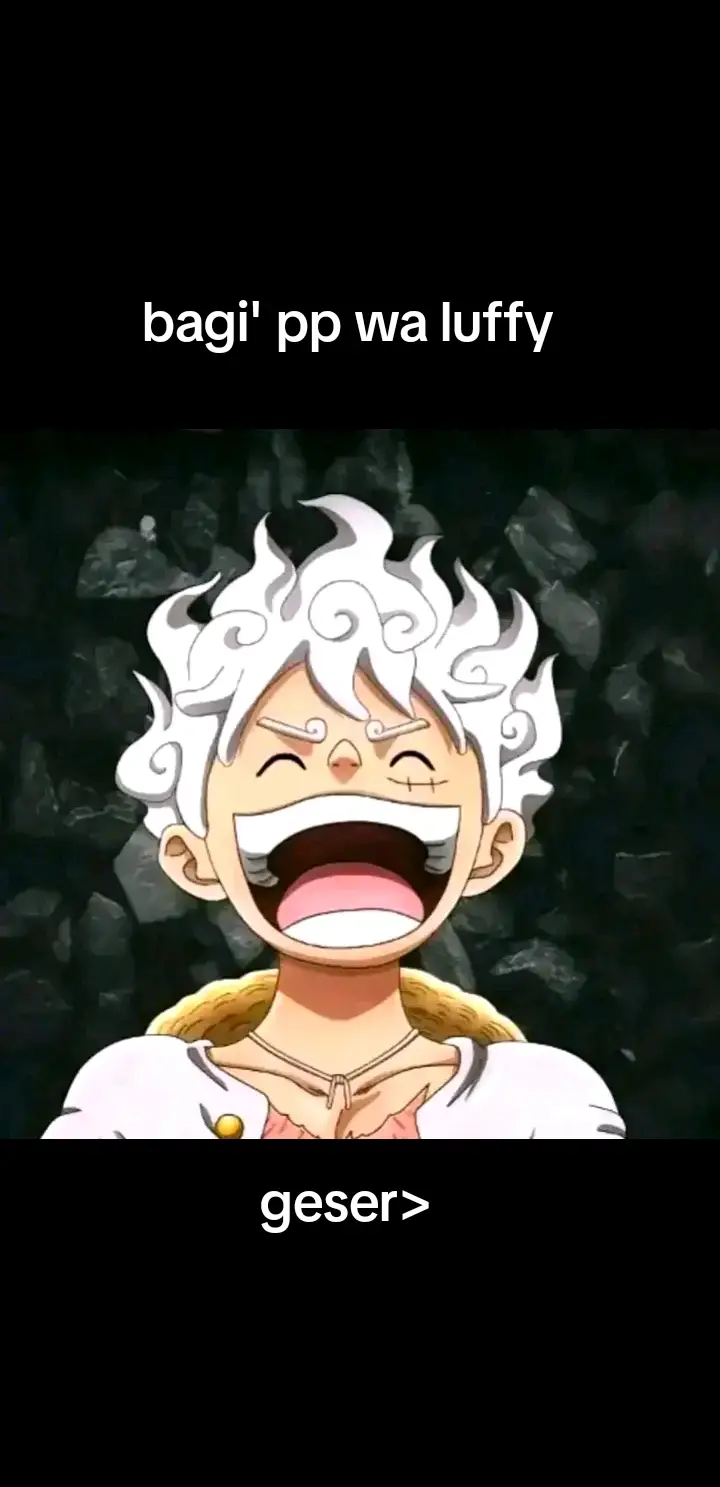 #pp wa keren#fyp #gear5 #luffy #onepiece 