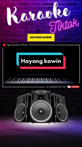 Hayang Kawin Kendang Rampak #karaoke #karaoketiktok #agussavelineofficial #hayangkawin 