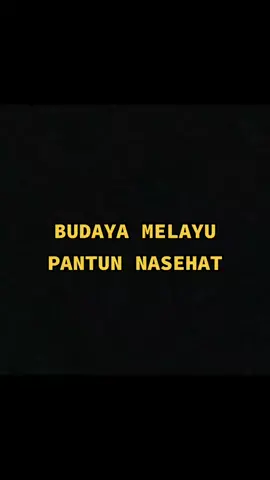 BUDAYA MELAYU PANTUN NASEHAT. BERBALAS PANTUN MELAYU #budayamelayu #berbalaspantun #pantunnasehat #pantunmelayu #orangmelayu #melayuriau #serumpunmelayu #riauthehomelandofmelayu #takkanmelayuhilangdidunia #melayu #malay #riau #cikutal #budakmelayu #fyp #fypシ #fypyoupage  BNN RIAU 