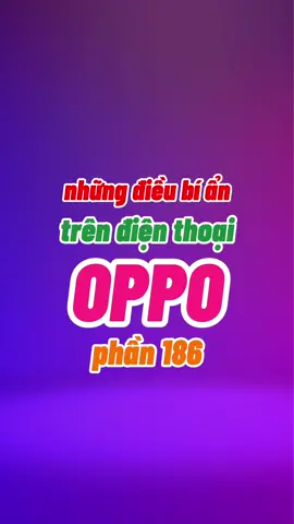 những điều bí ẩn trên điện thoại OPPO phần 186 - cách tăng giảm âm lượng không cần bấm phím volume #LearnOnTikTok #nhữngtínhnăngchỉcótrênđiệnthoạiOPPO #nhữngđiềubíẩntrênđiệnthoạiOPPO #meosudungdienthoaioppo #viral #fypシ #thanhcongnghe #yeucongnghe #meocongnghe #OPPO 