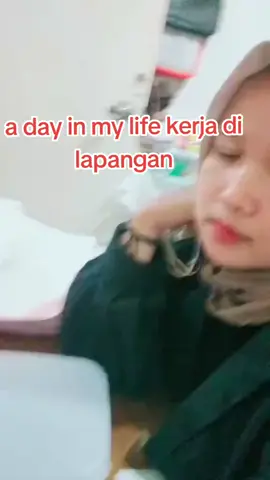 #aday  #adayinmylife  #kerjadilapangan  #pejuangrupiah #pejuanggaris2
