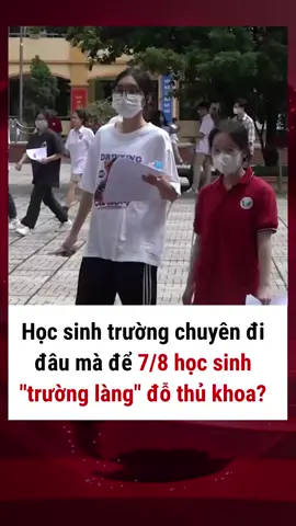 Học sinh trường chuyên đi đâu mà để học sinh 