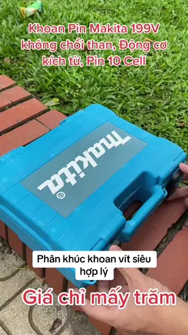 Máy khoan cầm tay pin Makita 199v, máy khoang pin 3 chức năng động cơ không chổi than#maykhoanpin #khoancamtay 