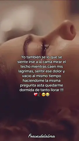 Yo se lo que se siente #frasesdelalma#parati#viral#llorarporlasnoches 