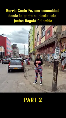 Santa Fe neighborhood a community where people feel alone together Bogota Colombia #charlesboyer.pro