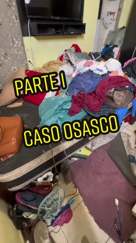 Parte 1  Caso Osasco, acompanhe mais uma faxina !! 