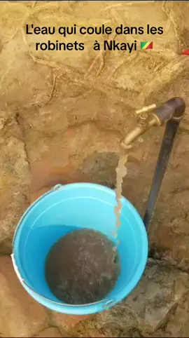 L'eau qui coule dans les robinets   à Nkayi 🇨🇬