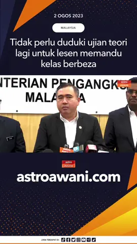 Menteri Pengangkutan, Anthony Loke berkata, individu yang sudah memilik lesen memandu, tidak perlu jalani ujian teori kali kedua untuk memohon lesen dalam kelas berlainan berkuatkuasa 15 September ini. #AWANInews