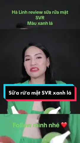 Sữa rửa mặt SVR xanh lá. Dùng cực thích phù hợp cho mọi loại da #suaruamat #suaruamatsvr #halinhreview #reviewmypham #chienthanreview #skincare #lamdep #fyp #xh 