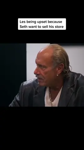 Les being upset because Seth want to sell his store #hardcorepawn #family #fyp #fy #detroit #FathersDay #italy #pawn #business #foryou #pawnshop #pawnshops #usa #australia #usa #australia 