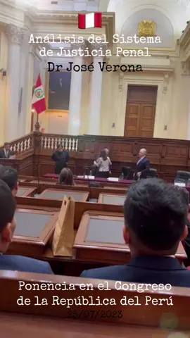 Analisis del Sistema de #Justicia #Penal, realizado por el Dr JoséVerona, el 25/07/2023 en una ponencia ante el #Congreso de la República del #Perú. Con mencion en #Delitos cometidos por #Funcionarios del #Gobierno: Falsificación, Corrupción, Abuso de Autoridad, entre otros. 