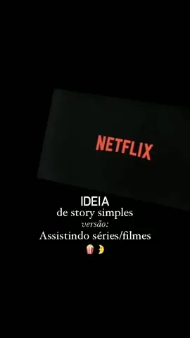 ig:@eriickzrs #foruyoupage #story #simples #netflix #filmes #ideias #instagram #ideias #foryou 