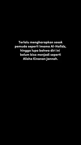 🥲 #imamaalhafidzh #imamaalhafidzhwp #imamaalhafidzhbytriilyynaa #ceritaislami #wattpadislami #wattpadreligi #ceritawattpad #wattpader #wattpadtiktok #trendingtiktok #quotes #berandafyp #fypシ #fyp