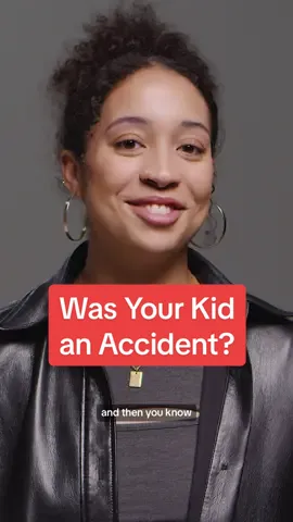 We asked 100 moms if their kid was an accident. #KeepIt100 
