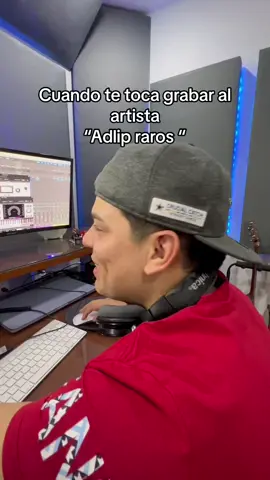 Cuando el artista adlip raros actually la rompe 😳 @E-Lhoy Music #fypシ #viral #humor #producertok #studio #independentartist 